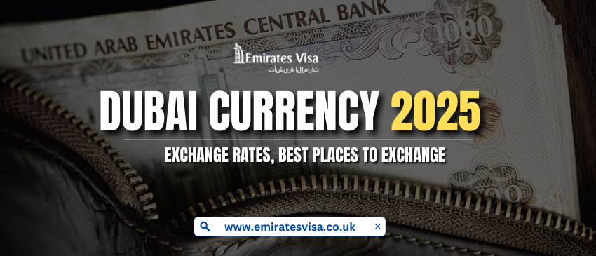 Dubai Currency Exchange 2025: Best Places, Exchange Rates And Tips